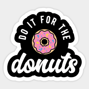 Do it for Donut Sticker